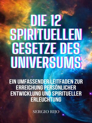 Die 12 spirituellen Gesetze des Universums - ebook